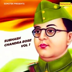 Subhash Chandra Bose Vol 1